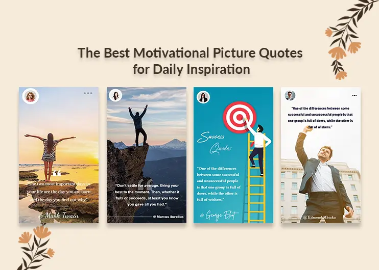 The Best Motivational Picture Quotes for Daily Inspiration