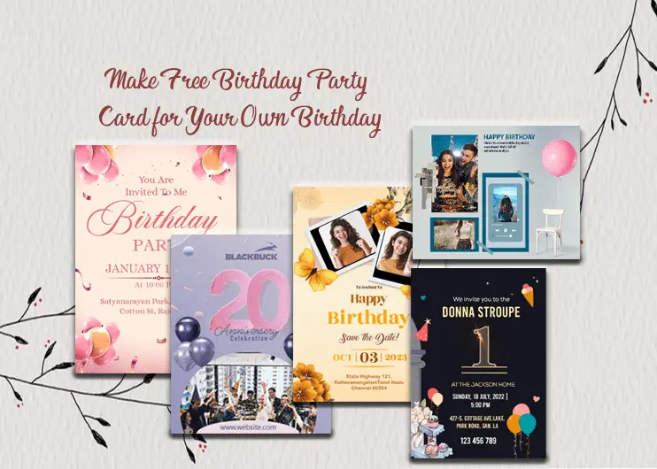 Make Free Birthday Party Card for Your Own Birthday